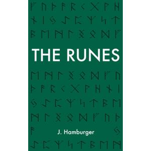 The Runes: A Guide to Rune Reading & Divination with The Elder Futhark