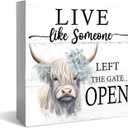 Highland Cow Bathroom Decor, Western Cow Wood Box Signs Desk Shelf Decoration, Western Bathroom Decor, Live Like Someone Left The Gate Open 5x5 Inch