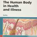 The Human Body in Health and Illness (Paperback)