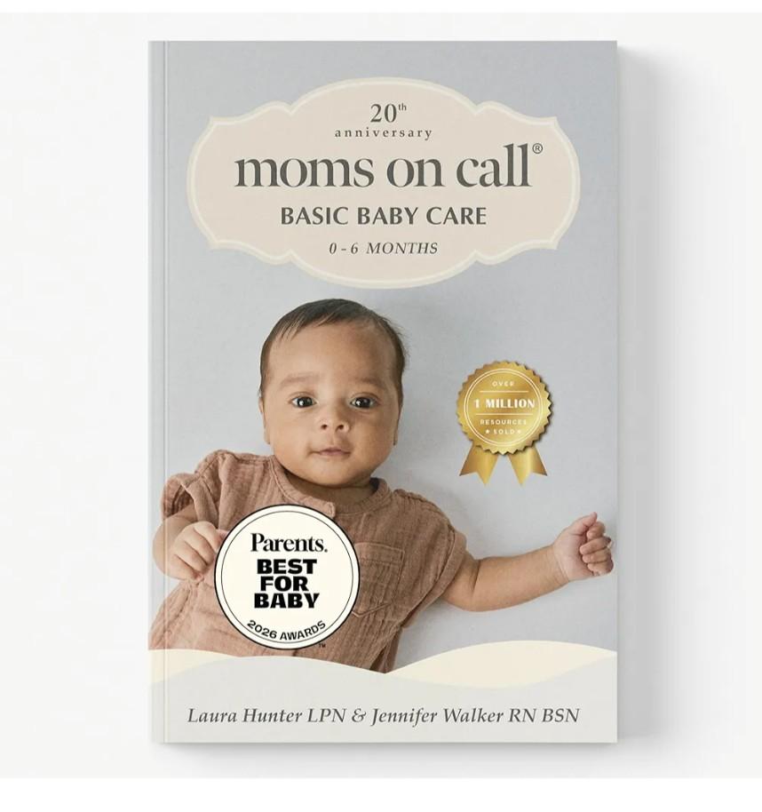 Moms on Call | Basic Baby Care 0-6 Months | Parenting Book 1 of 3 | 20th Anniversary Edition