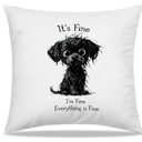 Dibor Funny Black Dog Throw Pillow Covers 18x18 in, It's Fine Everything is Fine Decorative Couch Cushion Covers, Dog Lovers Gifts for Women Men, Pillow Case for Home Living Room