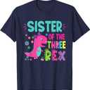 Sister of the Three Rex Birthday Dinosaur Family Matching T-Shirt Navy Blue