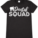 Dental Squad Shirt, 2XL