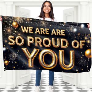 We Are So Proud Of You Banner - Congratulations Banner - Congratulations Decorations - Well Done - Happy Graduation for Prom - 5x3ft (Black & Gold)
