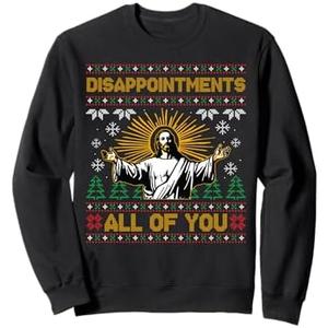 Disappointments All of You Jesus Christmas Ugly Sweater Sweatshirt L