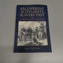 Recovering Scotland's Slavery Past: The Caribbean Connection