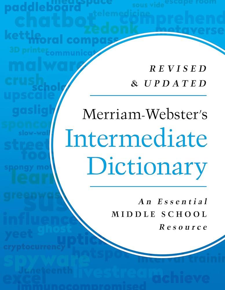 Merriam-Webster's Intermediate Dictionary - Middle School Dictionary - Features 70,000+ entries, usage examples, illustrations & more
by Merriam-Webster (Book)