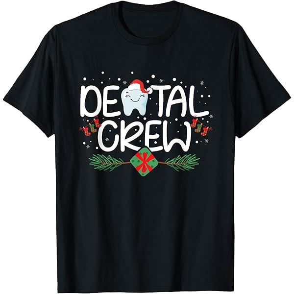 Dental Christmas Crew Dental Hygienist Assistant RDA Gift T-Shirt, XL, Black