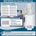 DP040-012 4681EA1007A Drain Pump (OEM), Compatible with LG Washer, Kenmore, GE washer drain pump, Replace 5859EA1004F 5859EA1004P 5859EA1004G WH23X10020, Fits for WT1101CW WT1201CV WT1201CW WT4870CW