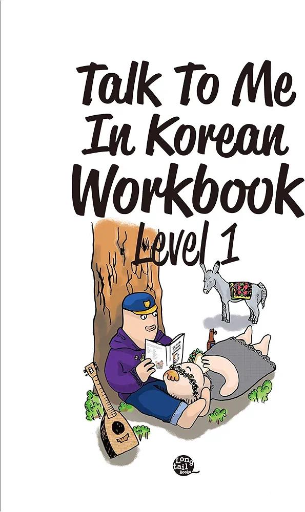 Book 1 of 5: Talk to Me in Korean
