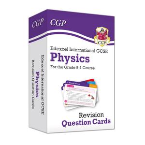 New Grade 9-1 Edexcel International GCSE Physics: Revision Question Cards (CGP IGCSE 9-1 Revision)