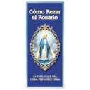 Spanish Pamphlet Como Rezar el Rosario,  How to Pray The Rosary Pamphlet, Paper Booklet for Beginners, Sunday School Learning, Pack of 10 (3 3/4" W x 8 3/4" H)
