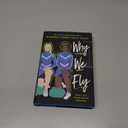 Why We Fly