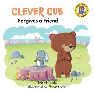4 x Clever Cub Forgives a Friend (Clever Cub Bible Stories)