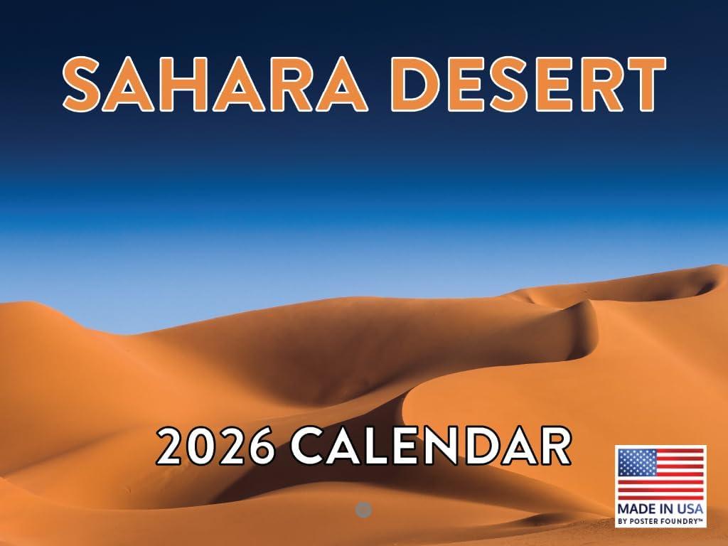 Sahara Desert Calendar 2026 Monthly Wall Calender 12 Month Gifts | American Made In The USA