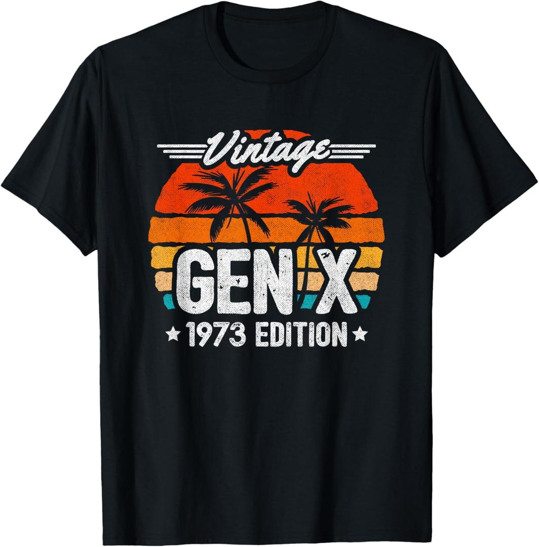 Gen X 1973 - Generation X 1973 Birthday - Gen X Vintage 1973 T-Shirt, L, Black