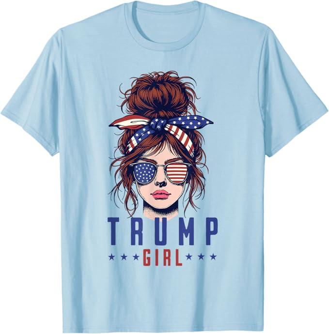 Women Yes I'm A Trump Girl Get Over It Trump 2024 Election T-Shirt, S