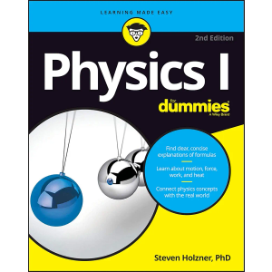 Physics I For Dummies (For Dummies (Math & Science)