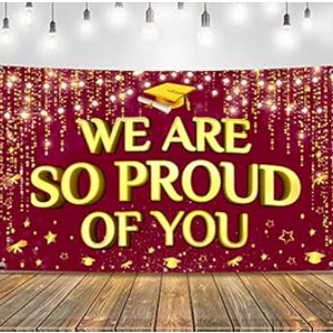 We Are So Proud Of You Banner - Congratulations Banner - Congratulations Decorations - Well Done - Happy Graduation for Prom - 5x3ft 