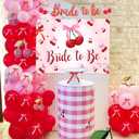 Bride to Be Backdrop Cherry Themed Bridal Shower Decorations Coquette Cherry Banner Balloons Shes Tying the Knot Bachelorette Party Wedding Decor