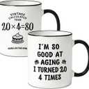 Funny 80th Birthday Mug Turned 20 4 Times - 11oz Coffee Cup Gift for Women & Men, 80 Year Old Birthday Gifts for Mom Dad Friends, Novelty 80th Birthday Decorations