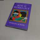 How It Works Out: A Novel