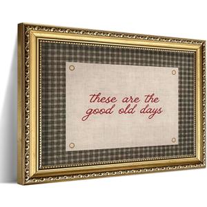 Vintage Gold Framed Wall Art, These Are The Good Old Days Rustic Farmhouse Canvas Decor, French Country Cottagecore Gingham Retro Artwork Print for Bedroom Living Room Bathroom 16x24 Inch