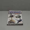 A Visual History of World Military Machines: Inside the World's Most Incredible Combat Machines (Fox Chapel Publishing) Legendary Vehicles - Spitfires, U-Boats, Humvees, Stealth Bombers, and More