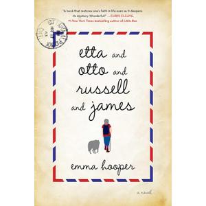 Etta and Otto and Russell and James: A Novel