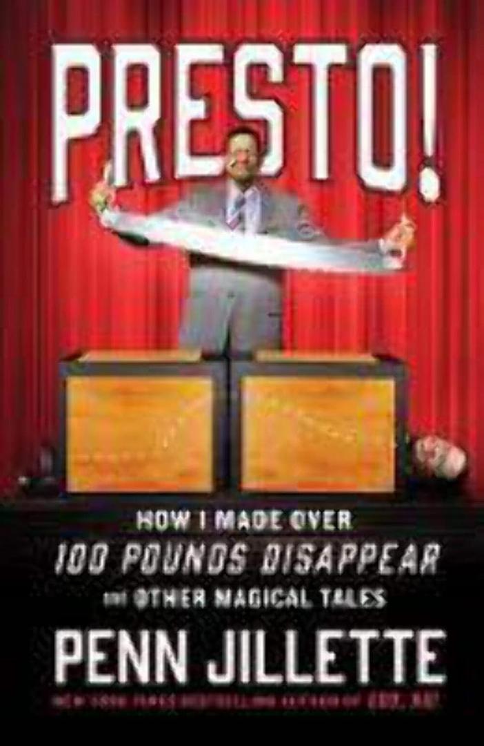 Presto!: How I Made Over 100 Pounds Disappear and Other Magical Tales Hardcover
