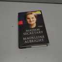 Madam Secretary: A Memoir