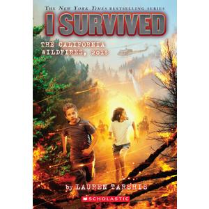 I Survived the California Wildfires, 2018 (I Survived #20) (20)