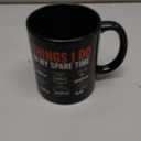 Panvola Things I Do In My Spare Time Car Gifts For Men Women New Drivers Boyfriend Dad Husband Car Lovers Mechanic Collector Ceramic Coffee Mug 11 oz White (Black, 11 oz)