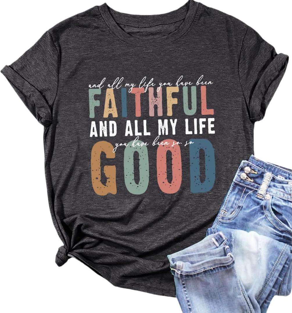 Christian Tshirt and All My Life You Have Been Faithful Bright Bible Verse Graphic Tee Tops (X-Large, Dark Grey-2)