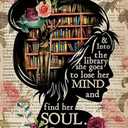 Wither Girl Love Books Tin Sign And Into The Library I Go To Lose My Mind Find Soul Retro Metal Poster Home Room Bedroom Wall Decoration Plaque 12x8 Inches ,12x8Inch