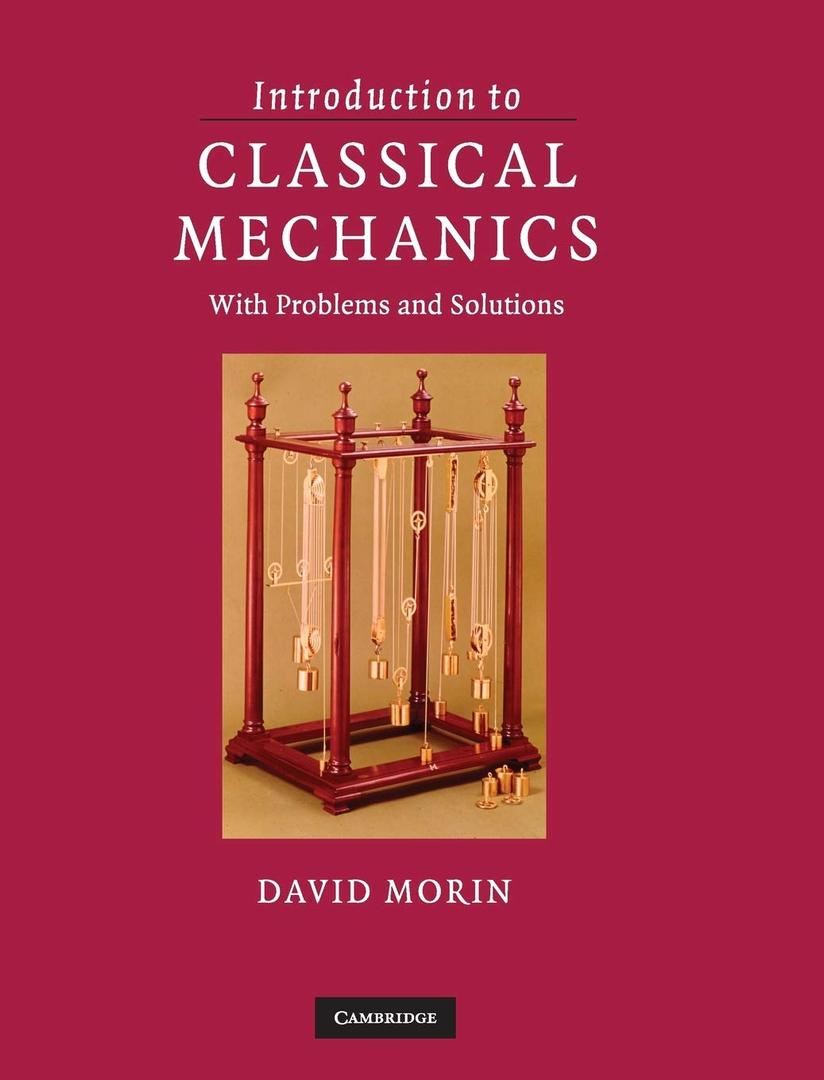 Introduction to Classical Mechanics: With Problems and Solutions