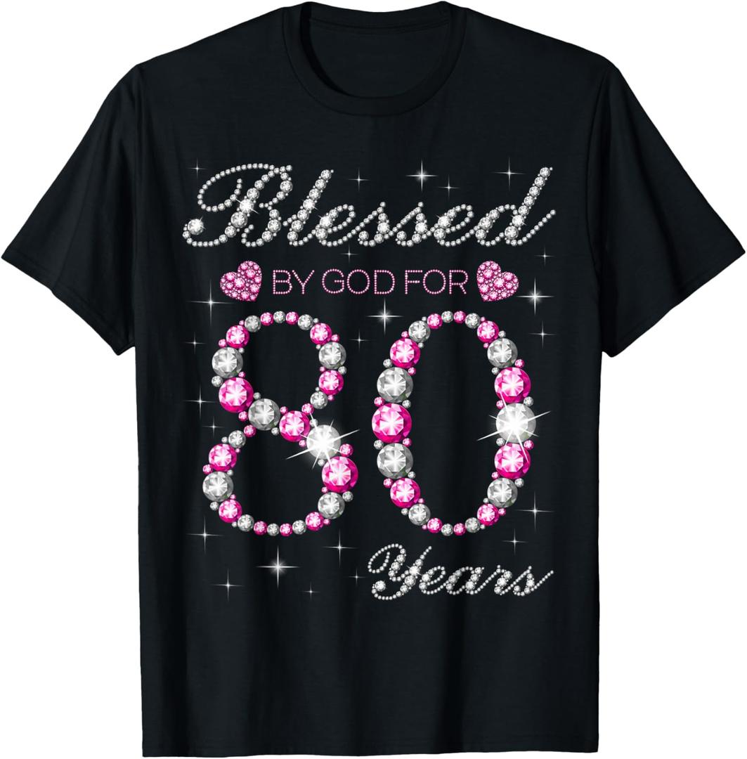Blessed by God for 80 Years Old 80th Birthday Party B-Day T-Shirt L