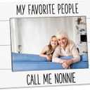 My Favorite People Call Me Nonnie 4x6 Picture Frame, Nonnie Gifts for Grandma Photo Frame, Gifts for Nonnies Mothers Day from Grandkids, NonnieGift Picture Photo Frames for Desk Decor