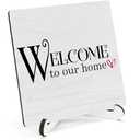 HSIASHENG Welcome to Our Home Wooden Sign Decor 5"X5", Housewarming Welcome Home Wooden Desk Table Decor Stand Sign, Family Decorative Gifts for Woman Man Couple