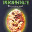 Prophecy: The Monster Movie [DVD]