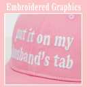 Put It on My Husbands Tab Hat, Funny Vintage Trucker Hats Adjustable Cap for Men Women Classic Baseball Cap (Pink)