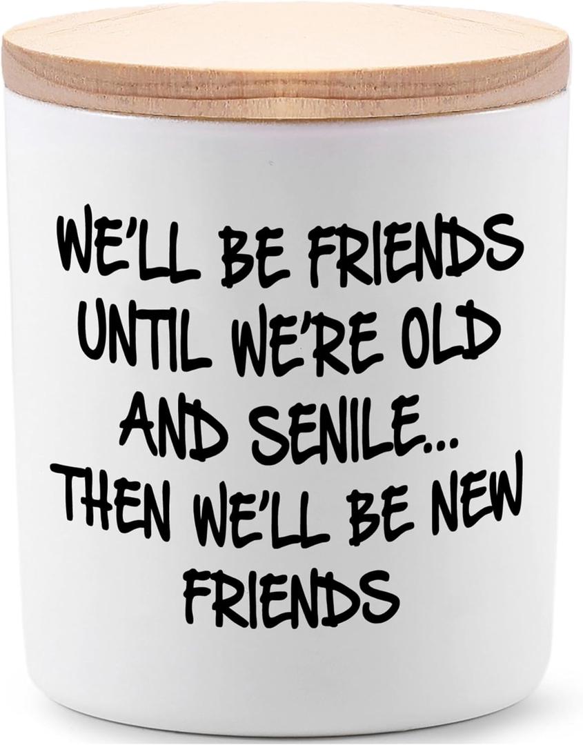 BFJLIFE Best Friend Birthday Gifts for Women Bestie Christmas Friendship Gifts for Women Friends Female Novelty Unique Lavender Scented Soy Candles We'll Be Friends Until We're Old and Senile
