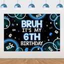 Bruh Its My 6th Birthday Decor 4.92 * 3.28ft Bruh Its My 6th Birthday Backdrop Banner Blue Black Sixth Birth Day Decors for Boy Happy Sixth Bday Supplies Six Years Old Photo Booth Props