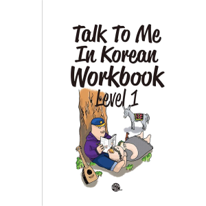 Book 1 of 5: Talk to Me in Korean