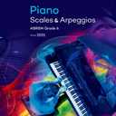 Piano Scales & Arpeggios, ABRSM Grade 6: from 2021 (ABRSM Scales & Arpeggios) by DIVERS AUTEURS (Author)