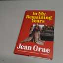 In My Remaining Years