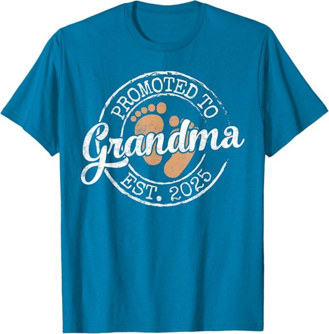 Promoted To Grandma Est 2025 1St Time Grandma To Be Gifts T-Shirt (Small)