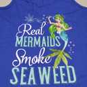 Real Mermaids Smoke Seaweed For Girls Who Are Smokers Shirt Tank Top, Large