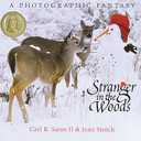 Stranger in the Woods: A Photographic Fantasy, Hardcover