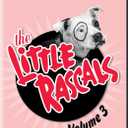 The Little Rascals: Volume 3